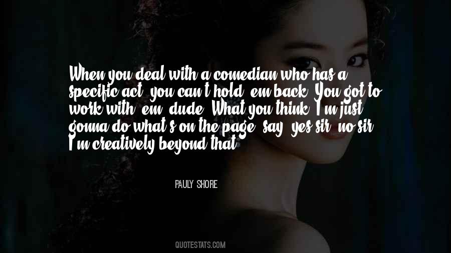 Pauly Shore Quotes #106369