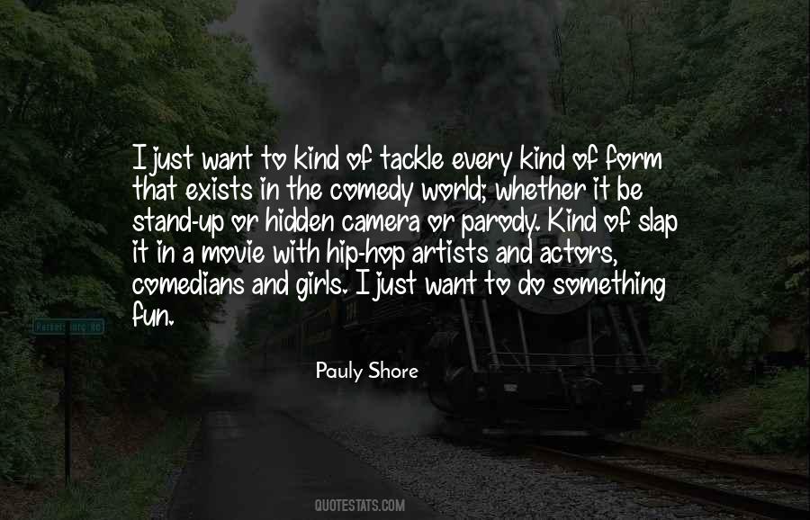 Pauly Shore Quotes #163143