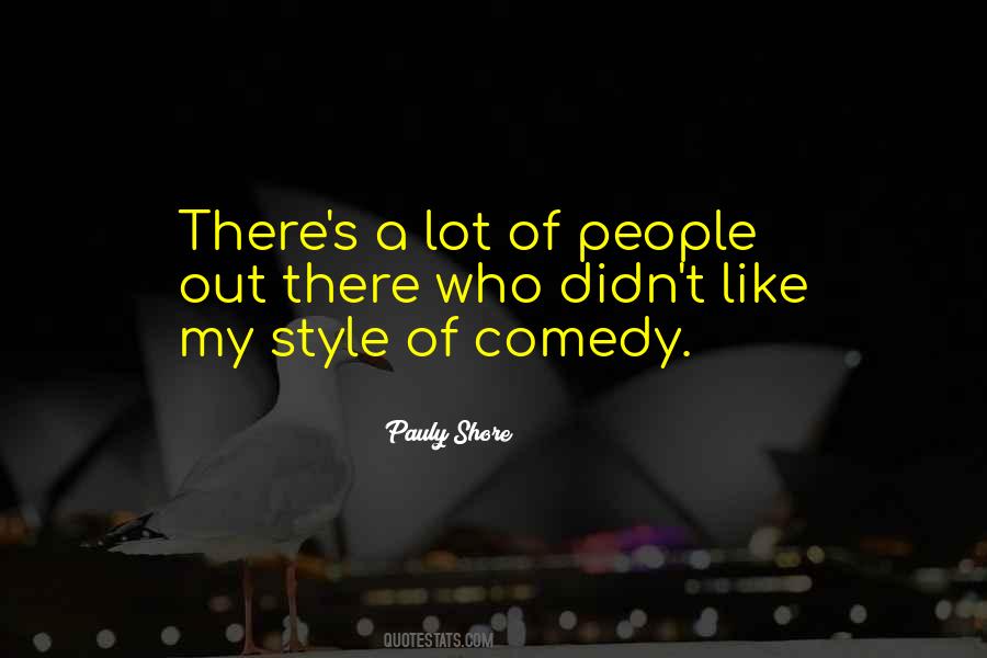 Pauly Shore Quotes #608988