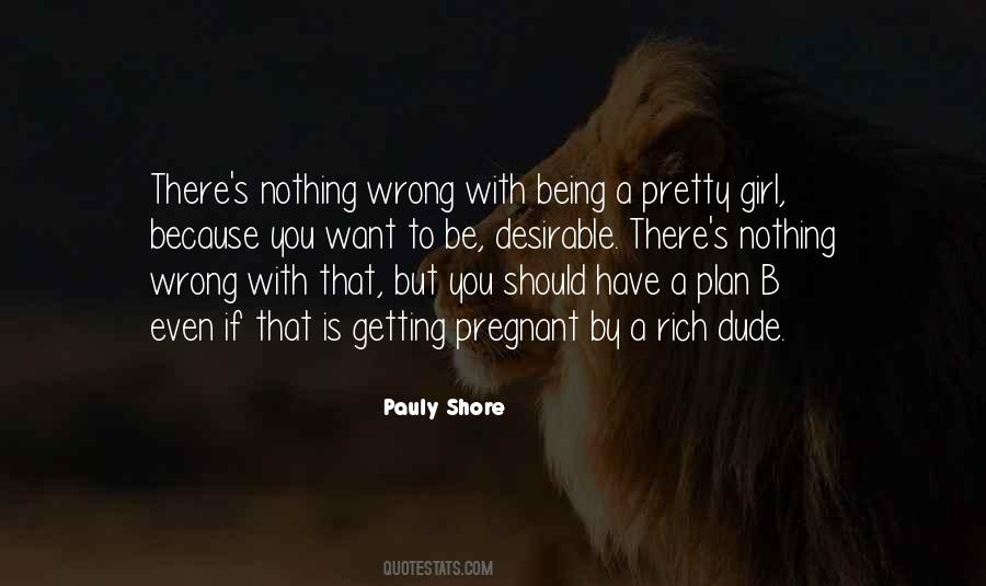 Pauly Shore Quotes #881515