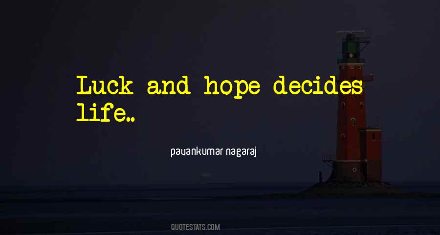 Pavankumar Nagaraj Quotes #350665