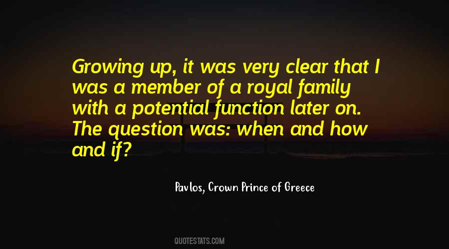 Pavlos, Crown Prince Of Greece Quotes #1479105