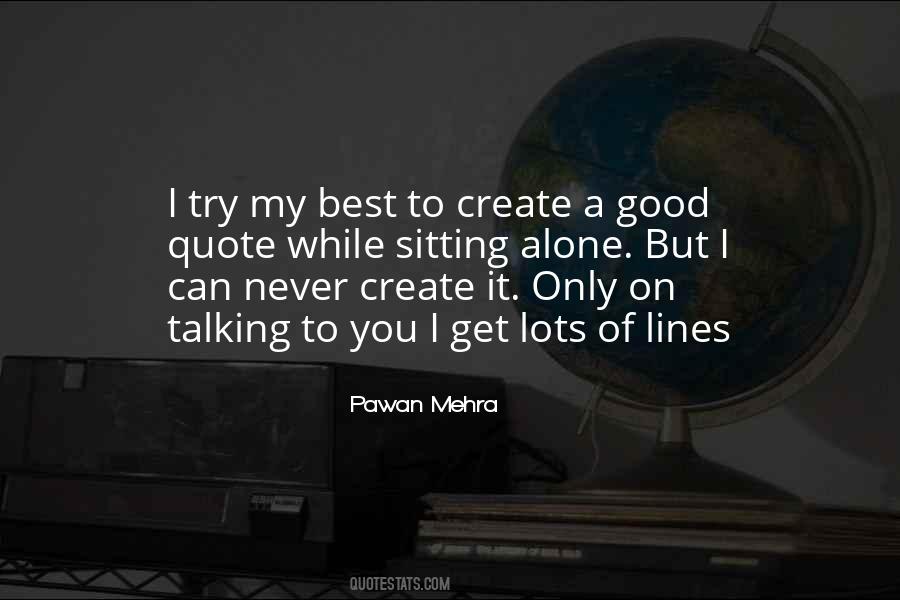 Pawan Mehra Quotes #307644