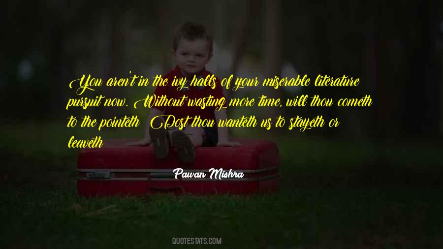 Pawan Mishra Quotes #176158