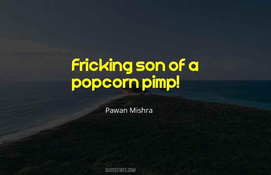 Pawan Mishra Quotes #1865224