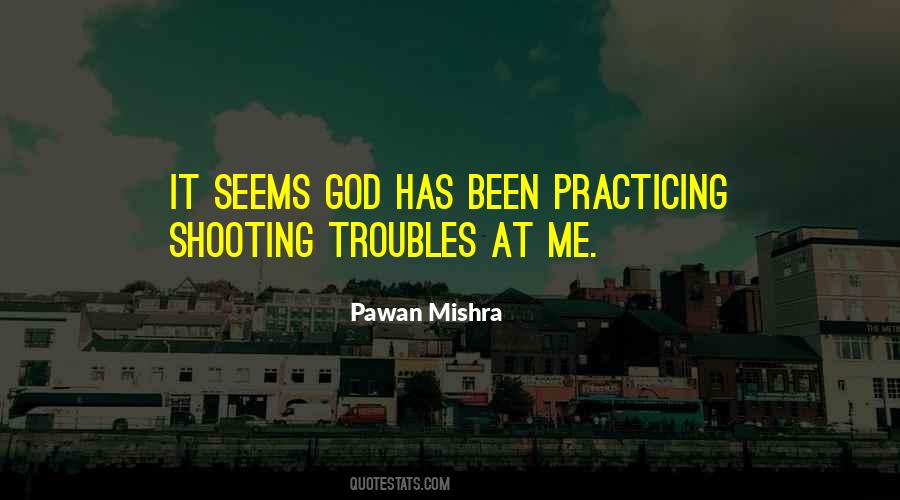 Pawan Mishra Quotes #189208