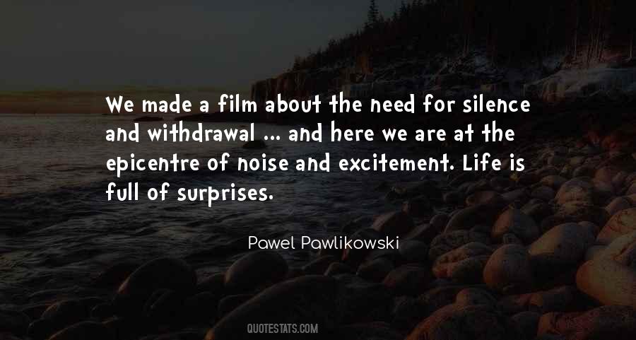 Pawel Pawlikowski Quotes #76946