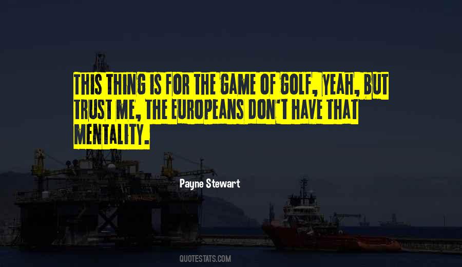 Payne Stewart Quotes #331985