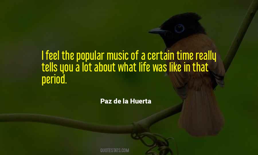 Paz De La Huerta Quotes #511122