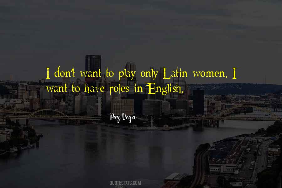 Paz Vega Quotes #655614