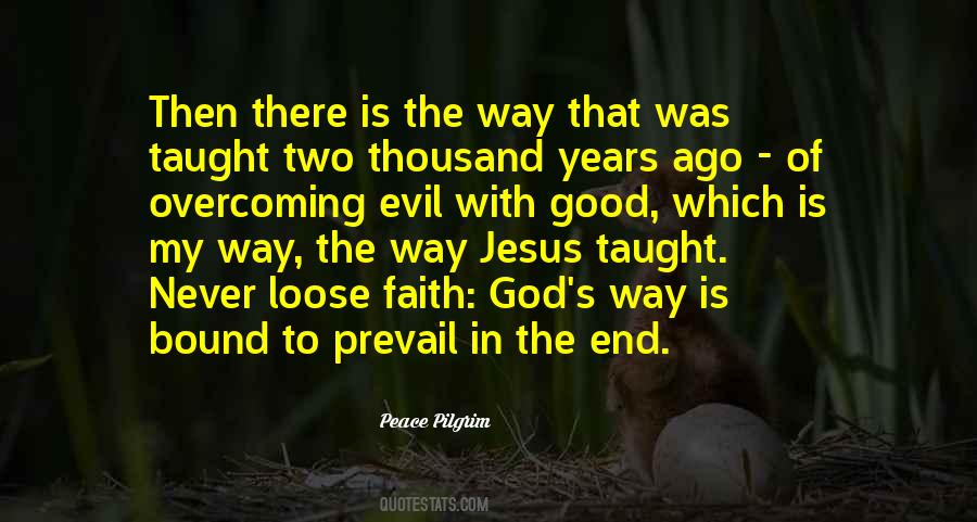 Peace Pilgrim Quotes #1468849