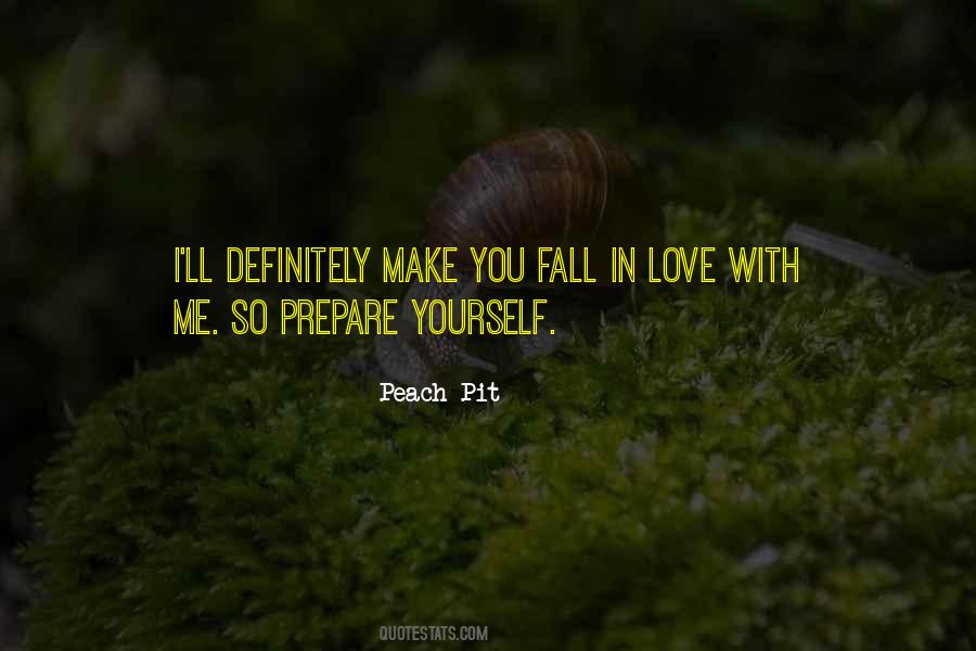 Peach-Pit Quotes #1046081