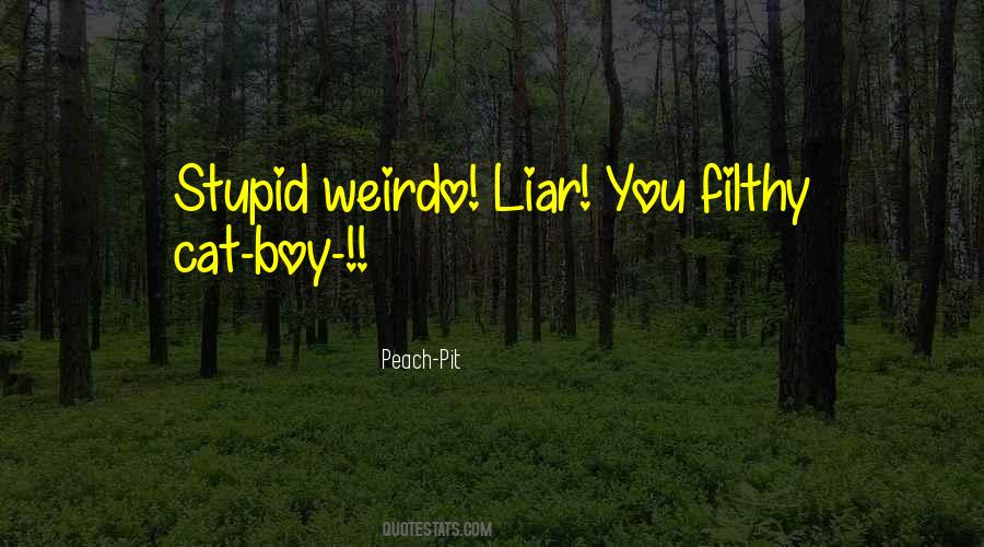 Peach-Pit Quotes #401283