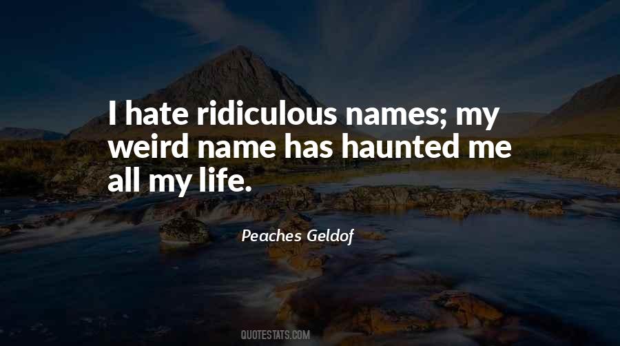 Peaches Geldof Quotes #834453