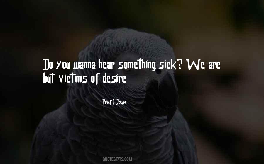 Pearl Jam Quotes #266993