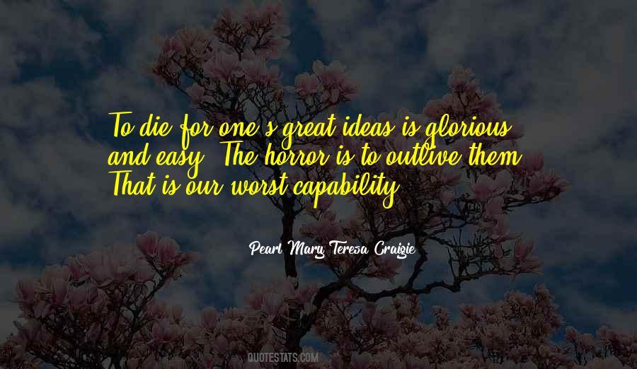 Pearl Mary Teresa Craigie Quotes #100870