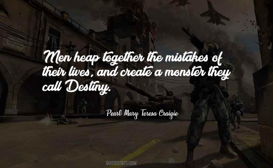 Pearl Mary Teresa Craigie Quotes #1479185