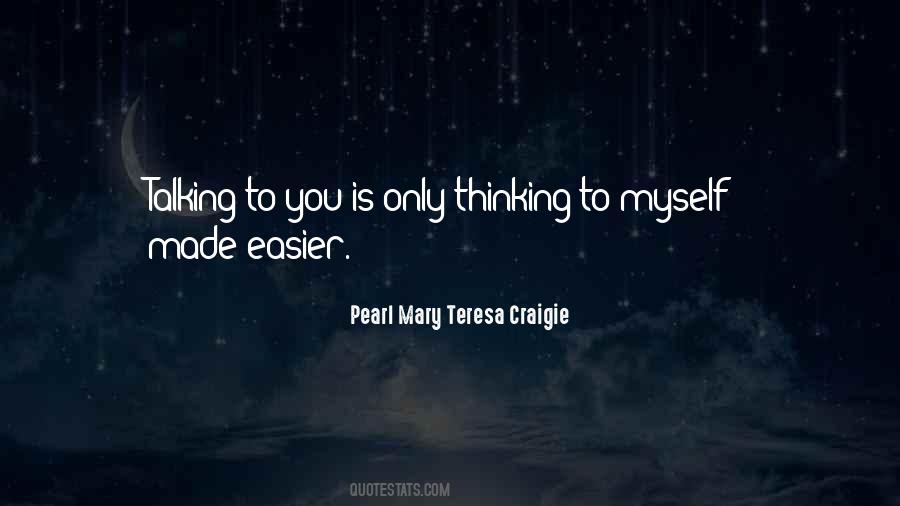 Pearl Mary Teresa Craigie Quotes #198823