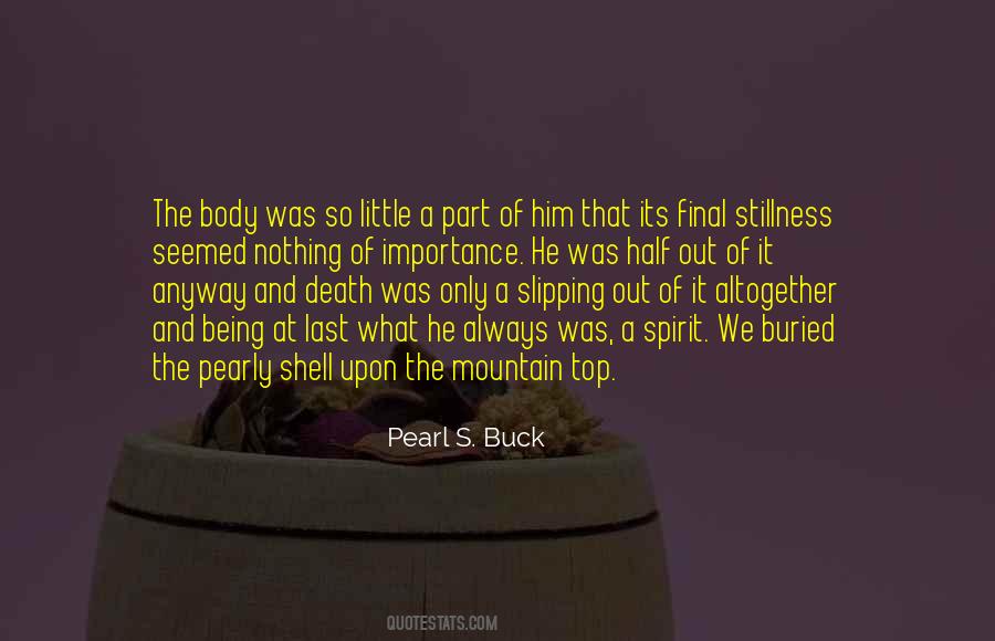 Pearl S. Buck Quotes #1187332