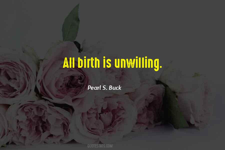 Pearl S. Buck Quotes #1296706
