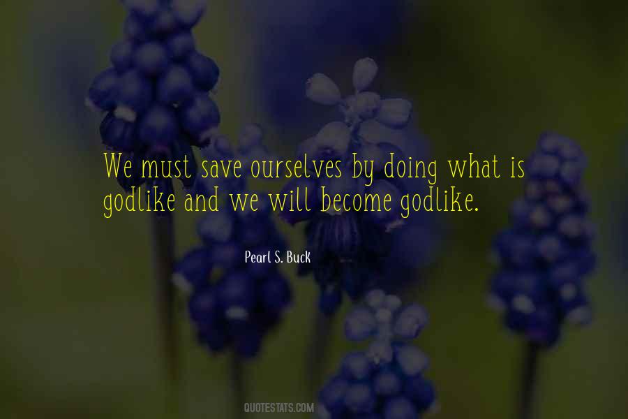 Pearl S. Buck Quotes #1869774