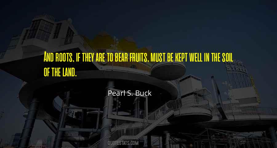 Pearl S. Buck Quotes #290966