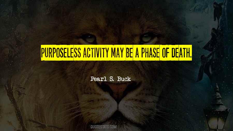 Pearl S. Buck Quotes #405098