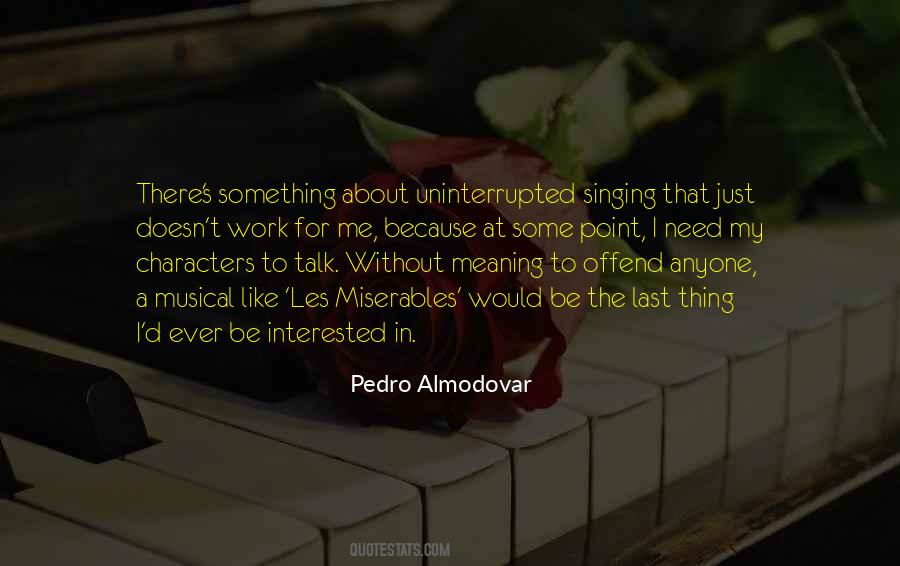 Pedro Almodovar Quotes #1155483