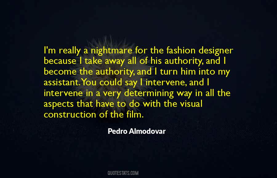 Pedro Almodovar Quotes #1423477