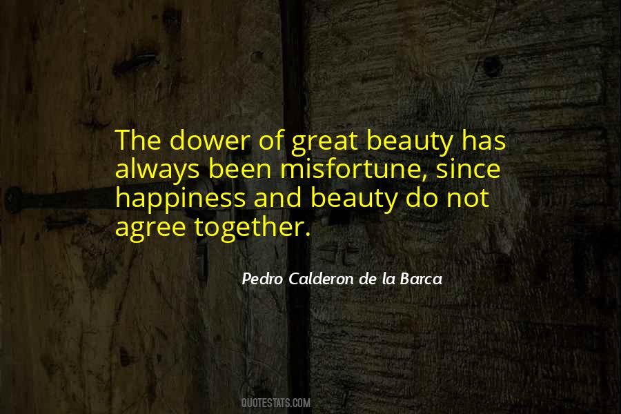 Pedro Calderon De La Barca Quotes #1658956