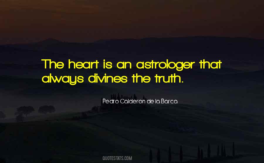 Pedro Calderon De La Barca Quotes #500792