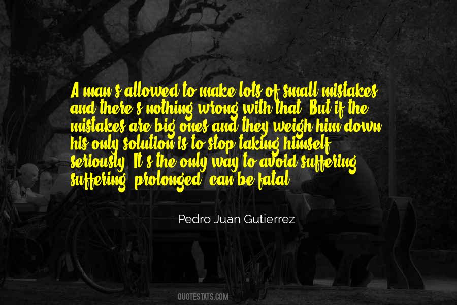 Pedro Juan Gutierrez Quotes #1009101