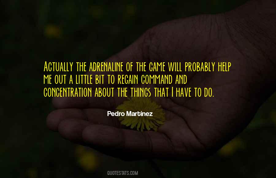 Pedro Martinez Quotes #1107254