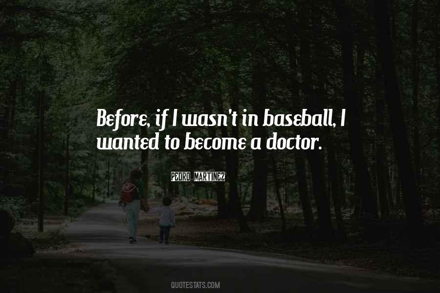 Pedro Martinez Quotes #1608467