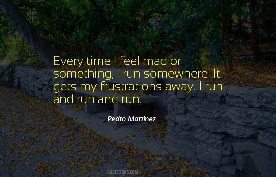 Pedro Martinez Quotes #394918