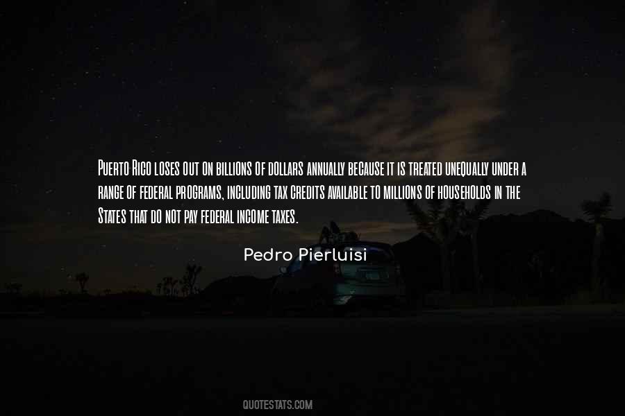 Pedro Pierluisi Quotes #1866801