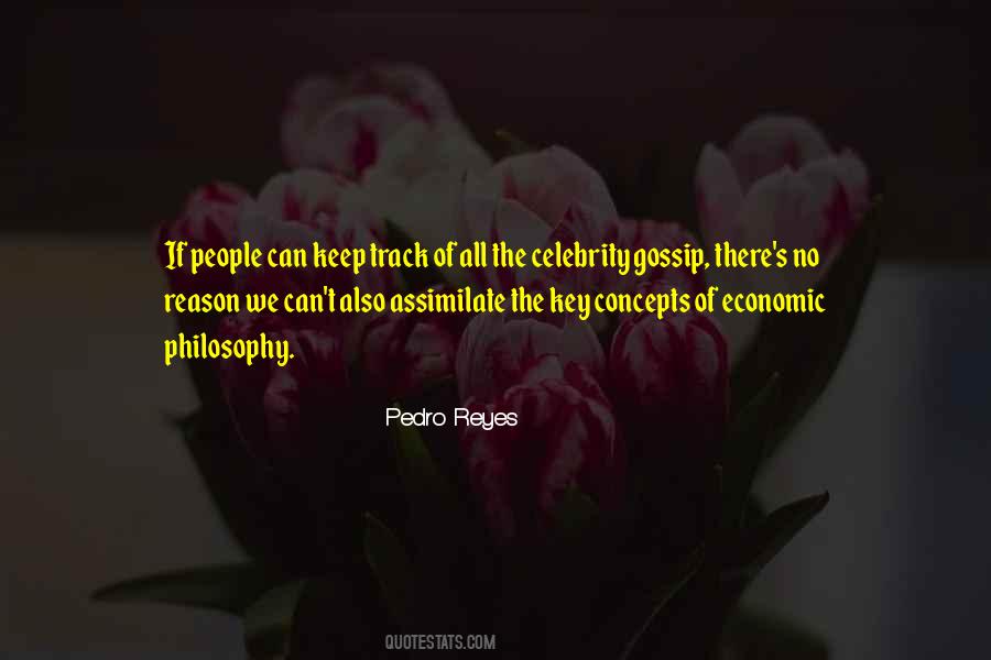 Pedro Reyes Quotes #365022