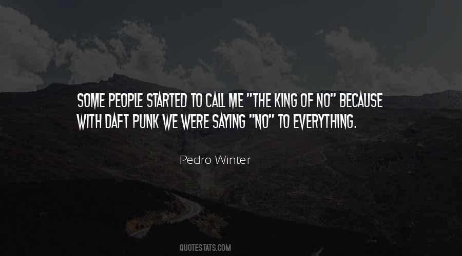 Pedro Winter Quotes #392968