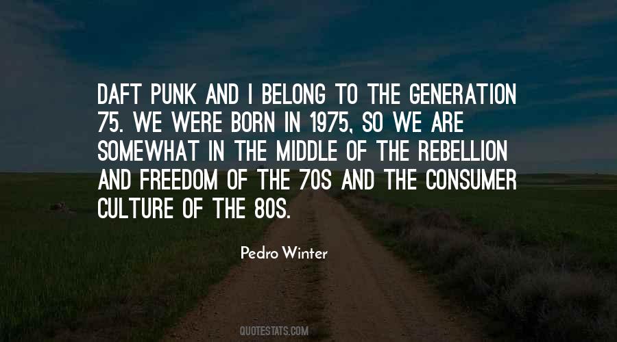 Pedro Winter Quotes #460148