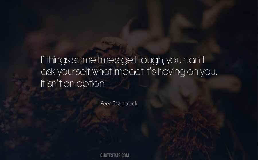 Peer Steinbruck Quotes #368991