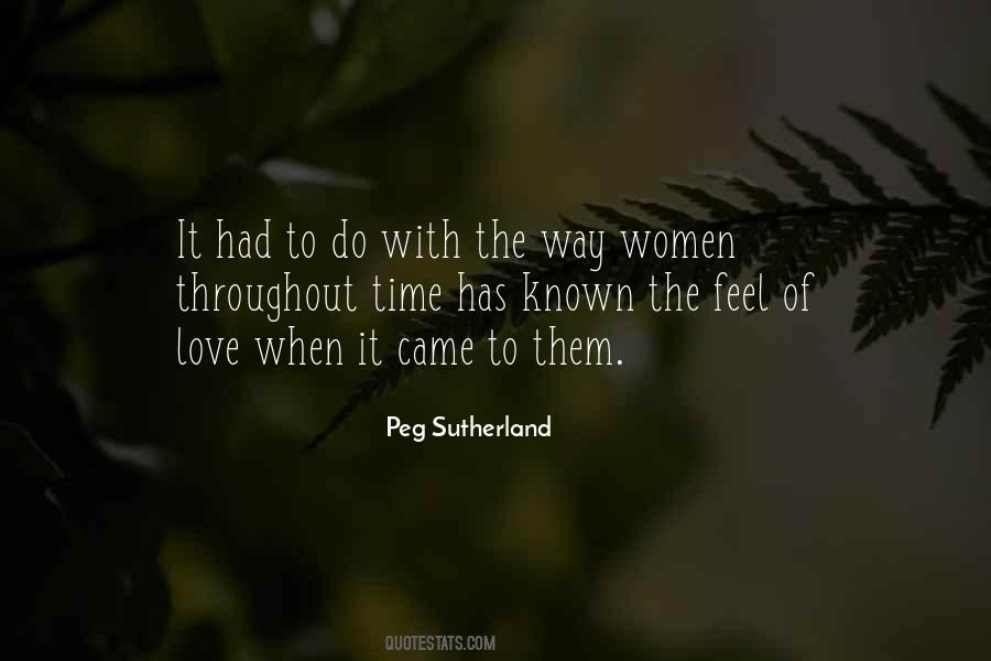 Peg Sutherland Quotes #352311