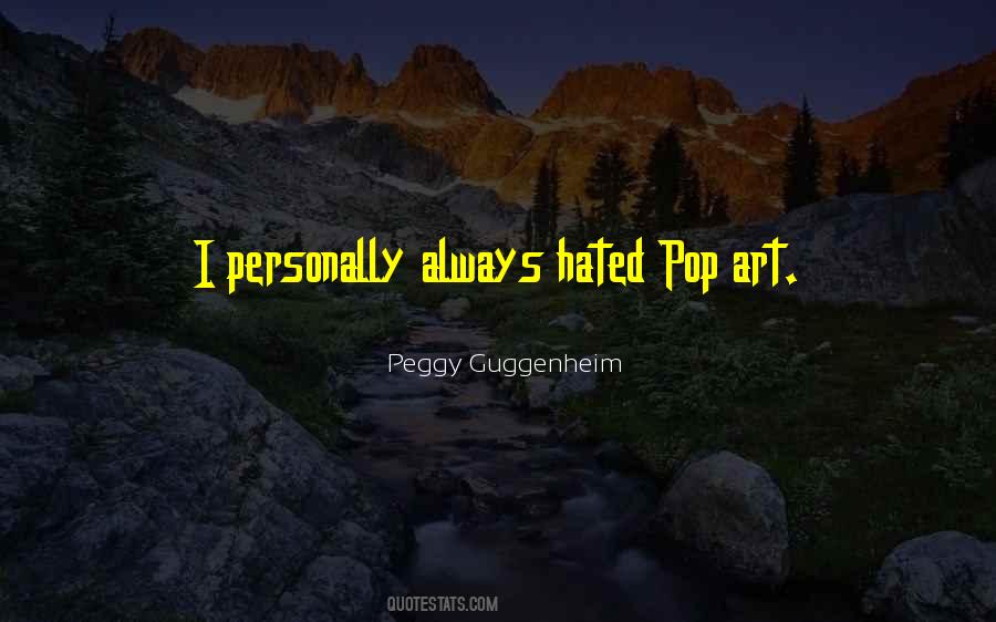 Peggy Guggenheim Quotes #1404587