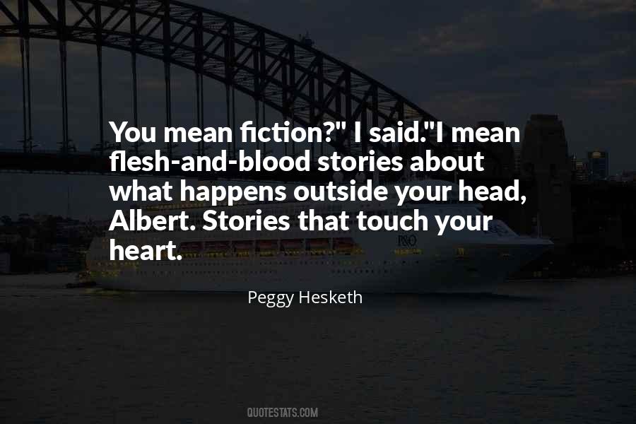 Peggy Hesketh Quotes #31668