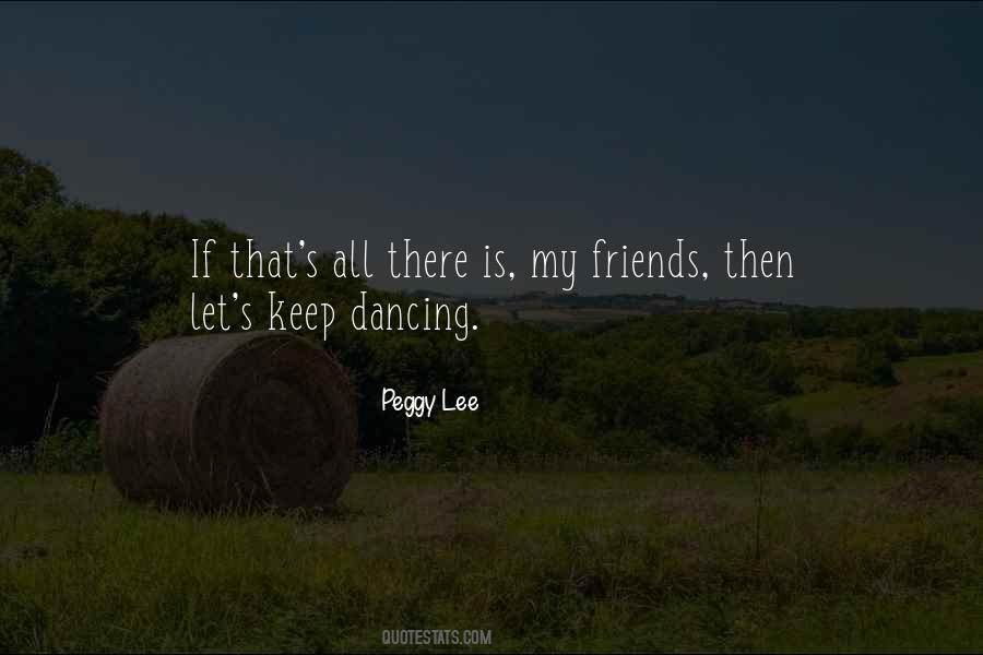 Peggy Lee Quotes #1485018