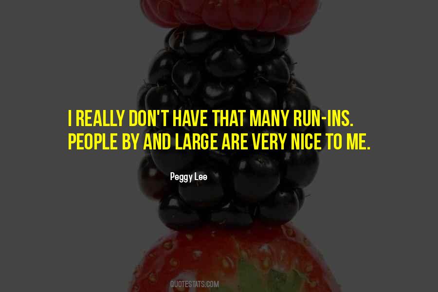 Peggy Lee Quotes #1545139