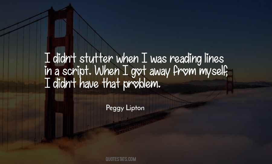 Peggy Lipton Quotes #246594