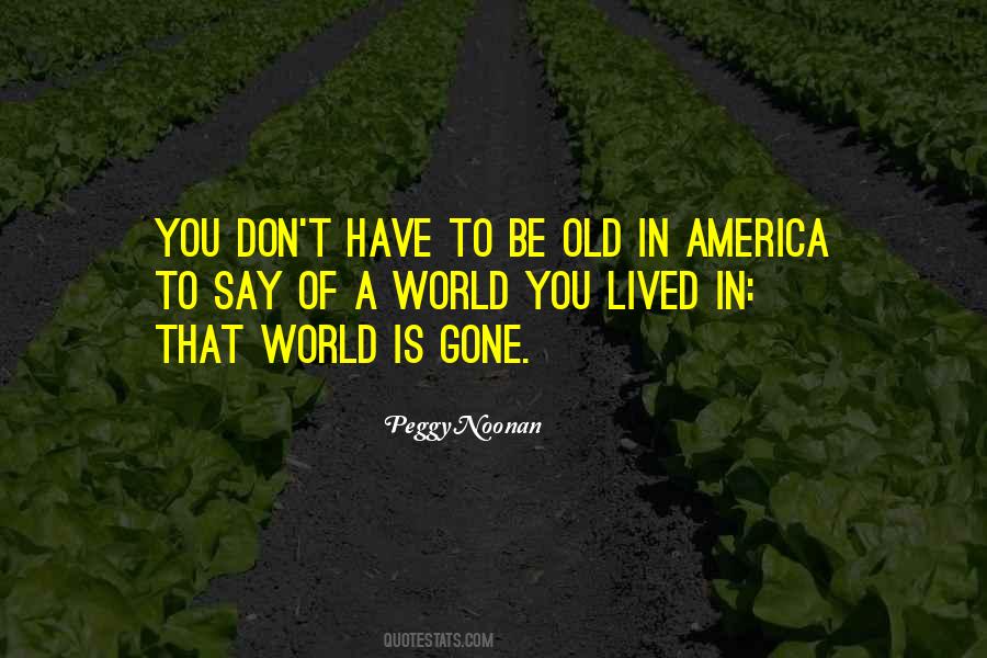 Peggy Noonan Quotes #1117388 Peggy Noonan Quotes #1117388