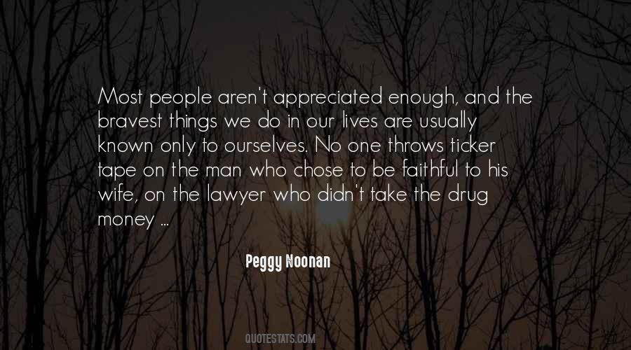 Peggy Noonan Quotes #1579995 Peggy Noonan Quotes #1579995