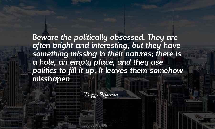 Peggy Noonan Quotes #776043 Peggy Noonan Quotes #776043