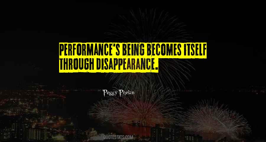 Peggy Phelan Quotes #1732938